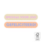 Sticker - Gefeliciteerd!